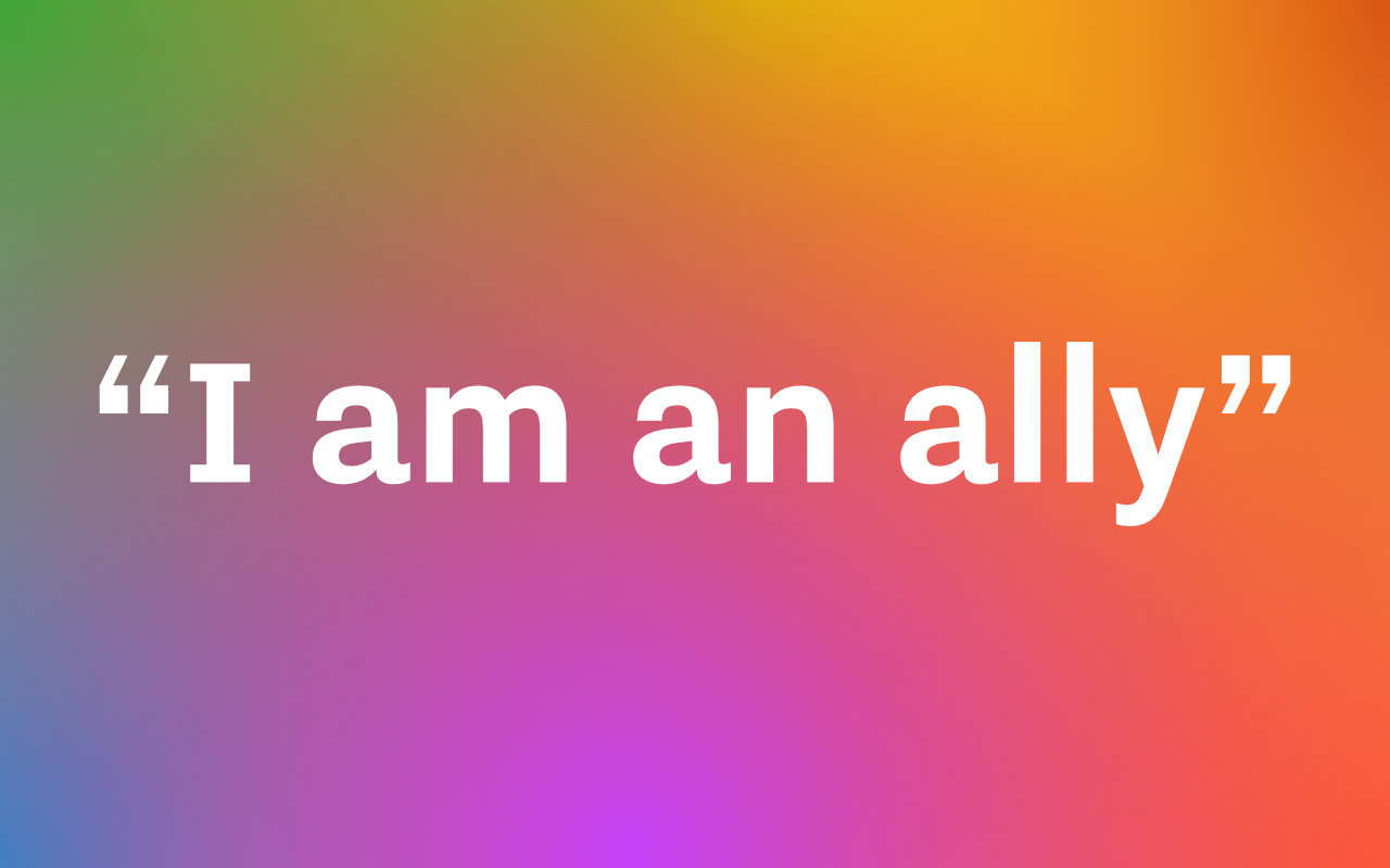 Text: “I am an ally”